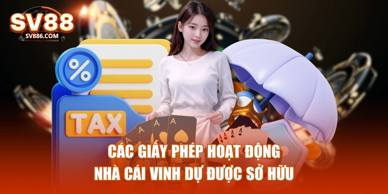 Các giấy phép hoạt động nhà cái vinh dự được sở hữu