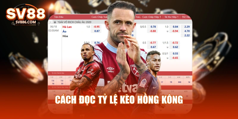 Cách đọc tỷ lệ kèo hồng kông