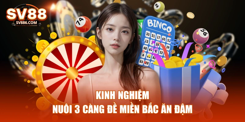 Kinh nghiệm nuôi 3 càng đề miền bắc ăn đậm