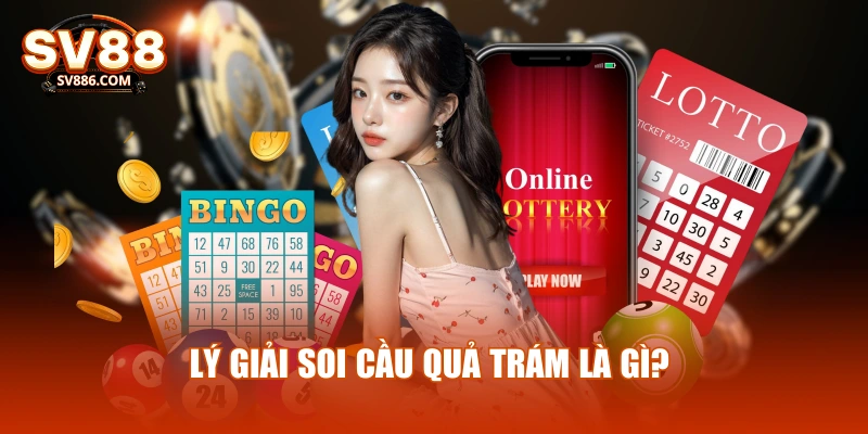 Lý giải soi cầu quả trám là gì?