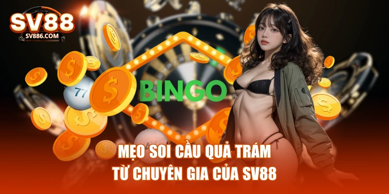 Mẹo soi cầu quả trám từ chuyên gia của SV88